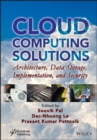 Cloud Computing Solutions : Architecture, Data Storage, Implementation, and Security - eBook