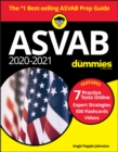 2020 / 2021 ASVAB For Dummies with Online Practice : Book + 7 Practice Tests Online + Flashcards + Video - Book