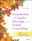 Foundations of Couples, Marriage, and Family Counseling - Book