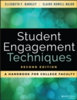 Student Engagement Techniques : A Handbook for College Faculty - Book
