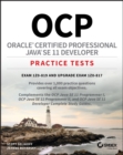 OCP Oracle Certified Professional Java SE 11 Developer Practice Tests : Exam 1Z0-819 and Upgrade Exam 1Z0-817 - eBook