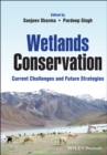 Wetlands Conservation : Current Challenges and Future Strategies - eBook