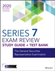 Wiley Series 7 Securities Licensing Exam Review 2020 + Test Bank : The General Securities Representative Examination - Book