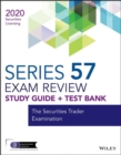 Wiley Series 57 Securities Licensing Exam Review 2020 + Test Bank : The Securities Trader Examination - Book