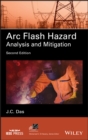 Arc Flash Hazard Analysis and Mitigation - eBook