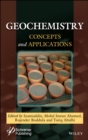 Geochemistry : Concepts and Applications - Book