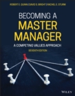 Becoming a Master Manager : A Competing Values Approach - Book