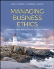 Managing Business Ethics : Straight Talk about How to Do It Right - Book