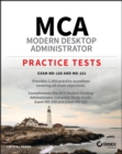 MCA Modern Desktop Administrator Practice Tests : Exam MD-100 and MD-101 - eBook