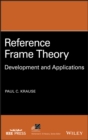 Reference Frame Theory : Development and Applications - Book