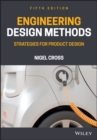 Engineering Design Methods : Strategies for Product Design - Book