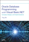 Oracle Database Programming with Visual Basic.NET : Concepts, Designs, and Implementations - eBook