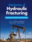 Mechanics of Hydraulic Fracturing : Experiment, Model, and Monitoring - Book