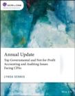 Annual Update: Top Governmental and Not-for-Profit Accounting and Auditing Issues Facing CPAs - Book