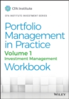 Portfolio Management in Practice, Volume 1 : Investment Management Workbook - Book