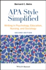 APA Style Simplified : Writing in Psychology, Education, Nursing, and Sociology - eBook