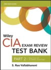 Wiley CIA Test Bank 2021 : Part 2, Practice of Internal Auditing (1-year access) - Book