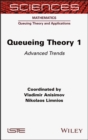 Queueing Theory 1 : Advanced Trends - eBook