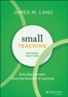 Small Teaching : Everyday Lessons from the Science of Learning - eBook