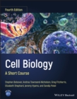 Cell Biology : A Short Course - Book