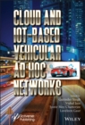 Cloud and IoT-Based Vehicular Ad Hoc Networks - eBook