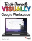 Teach Yourself VISUALLY Google Workspace - Book