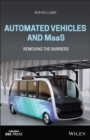 Automated Vehicles and MaaS : Removing the Barriers - Book