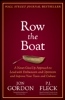 Row the Boat : A Never-Give-Up Approach to Lead with Enthusiasm and Optimism and Improve Your Team and Culture - eBook