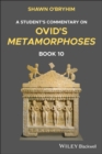 A Student's Commentary on Ovid's Metamorphoses, Book 10 - eBook