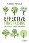 Effective Fundraising : The Trustees Role and Beyond - eBook