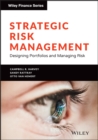 Strategic Risk Management : Designing Portfolios and Managing Risk - Book