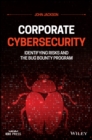 Corporate Cybersecurity : Identifying Risks and the Bug Bounty Program - eBook