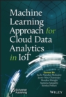 Machine Learning Approach for Cloud Data Analytics in IoT - Book