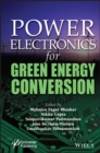 Power Electronics for Green Energy Conversion - Book