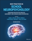 Best Practices in School Neuropsychology : Guidelines for Effective Practice, Assessment, and Evidence-Based Intervention - eBook