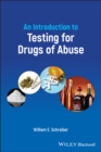 An Introduction to Testing for Drugs of Abuse - Book