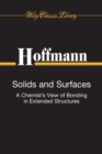 Solids and Surfaces : A Chemist's View of Bonding in Extended Structures - Book