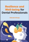 Resilience and Well-being for Dental Professionals - Book