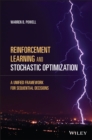Reinforcement Learning and Stochastic Optimization : A Unified Framework for Sequential Decisions - eBook