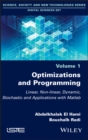 Optimizations and Programming : Linear, Non-linear, Dynamic, Stochastic and Applications with Matlab - eBook