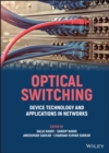 Optical Switching : Device Technology and Applications in Networks - Book
