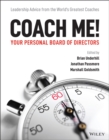 Coach Me! Your Personal Board of Directors : Leadership Advice from the World's Greatest Coaches - Book