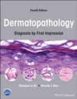 Dermatopathology : Diagnosis by First Impression - Book