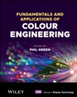 Fundamentals and Applications of Colour Engineering - Book