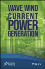 Wave, Wind, and Current Power Generation - Book