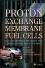 Proton Exchange Membrane Fuel Cells : Electrochemical Methods and Computational Fluid Dynamics - Book