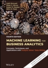 Machine Learning for Business Analytics : Concepts, Techniques, and Applications with Analytic Solver Data Mining - eBook