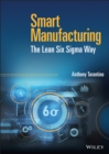 Smart Manufacturing : The Lean Six Sigma Way - Book
