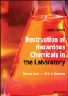 Destruction of Hazardous Chemicals in the Laboratory - Book