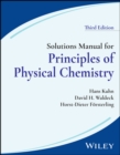 Solutions Manual for Principles of Physical Chemistry, 3rd Edition - Book
